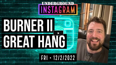 Owen Benjamin, Great Hang 🐻 Instagram Replay December 2, 2022