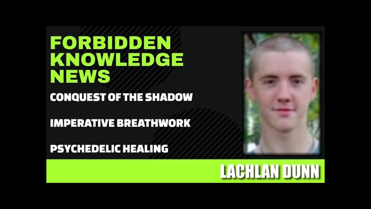 Conquest Of The Shadow - Imperative Breathwork- Psychedelic Healing w/ Lachlan Dunn