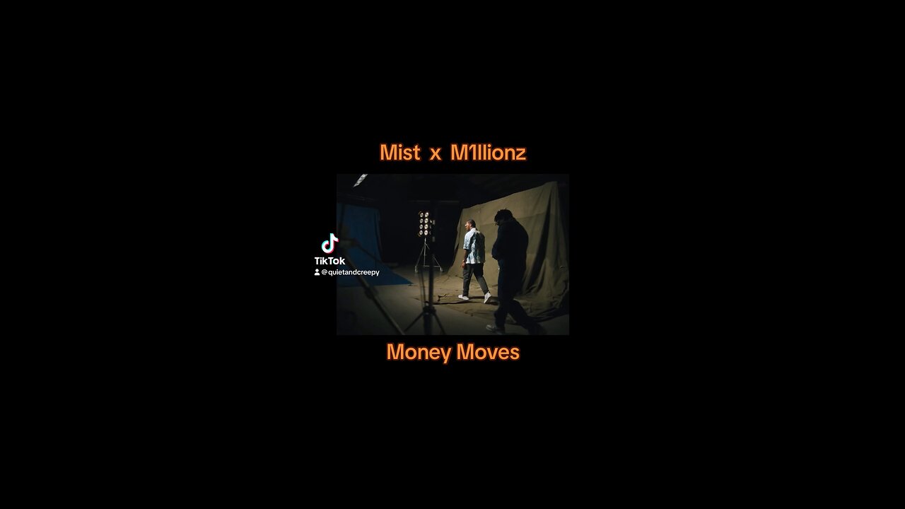 Mist x Millionz - Money Moves