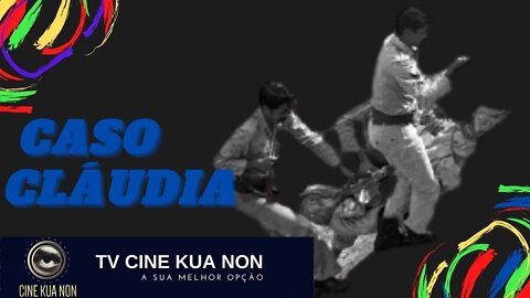 CASOS POLICIAIS - CLÁUDIA LESSIN - TV CINE KUA NON