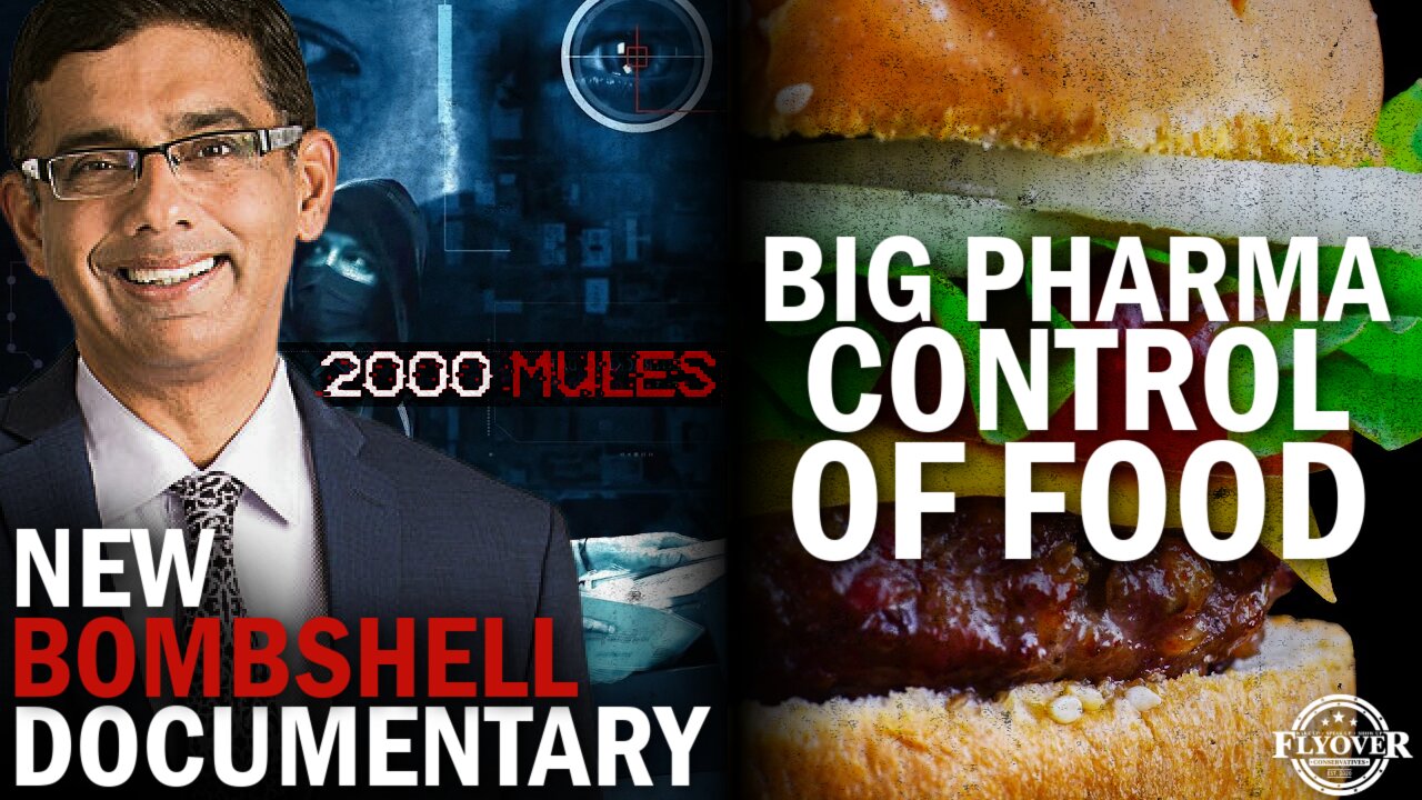 FOC Show: Gene Edited Food, Sex Education, Stagflation, Dinesh D’Souza 2020 Election & 2000 Mules