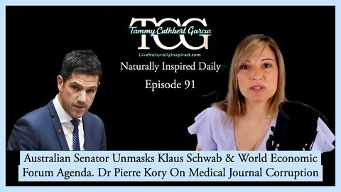 Australian Senator Unmasks Klaus Schwab And World Economic Forum Agenda. Dr Pierre Kory Interview