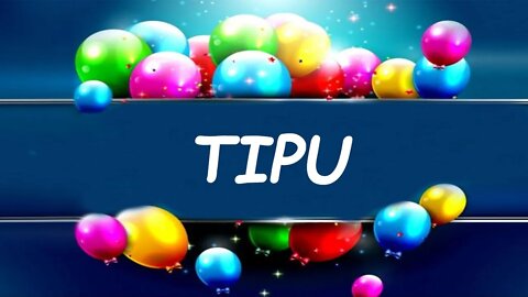 Happy Birthday to Tipu - Birthday Wish From Birthday Bash