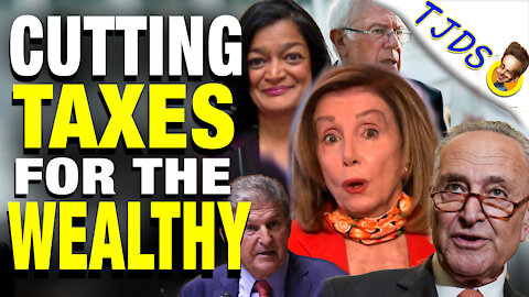 Dems Cutting Taxes For Wealthy While Promising The Opposite