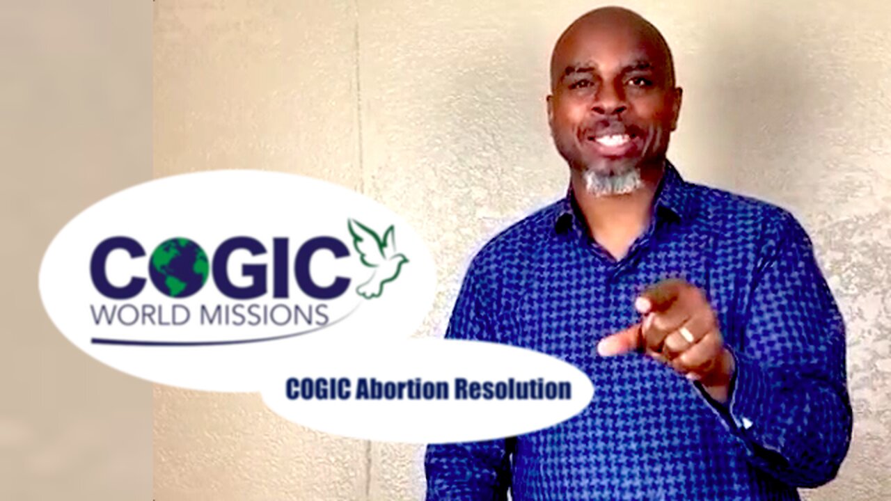 C.O.G.I.C. || Abortion Resolution !!
