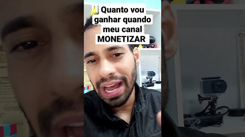 Quanto Vou Ganhar Quando Meu Canal MONETIZAR