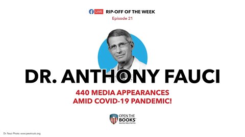 Rip-Off Of The Week (2021) Ep. 21: Dr. Anthony Fauci, Pt. 2