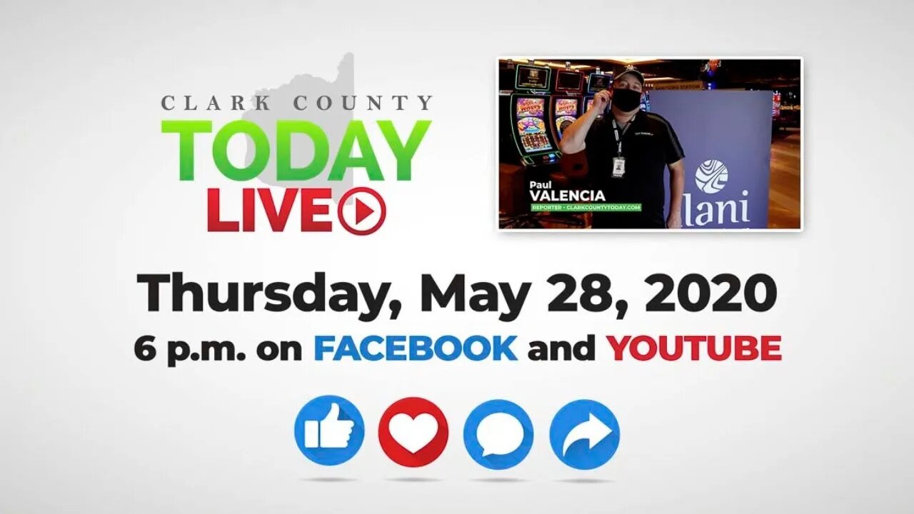 WATCH: Clark County TODAY LIVE • Thursday, May 28, 2020