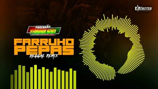 Farruko - Pepas Reggae Remix Master Produções