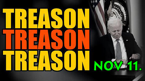 WAKE UP 11.10.23! - It's All There ~ TREASON