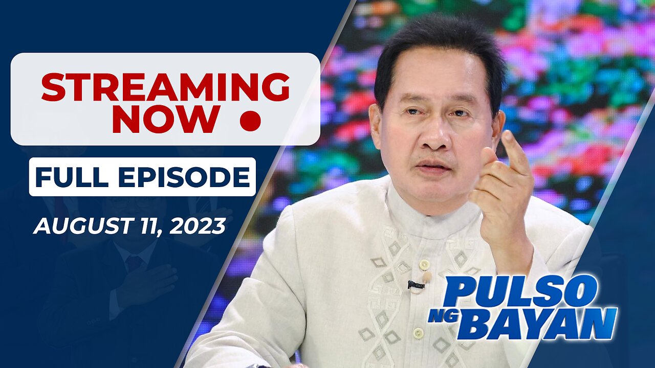 LIVE | Pulso ng Bayan with Atty. Harry Roque, Admar Vilando at Jade Calabroso| Agosto 11, 2023