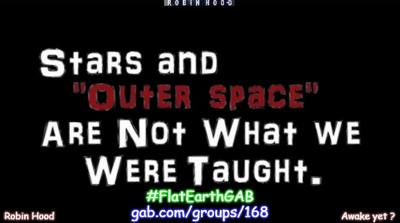 8. Stars and "Outer Space" are NOT what we were Taught