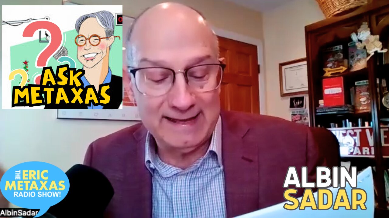 Albin Sadar Returns with an Ask Metaxas!