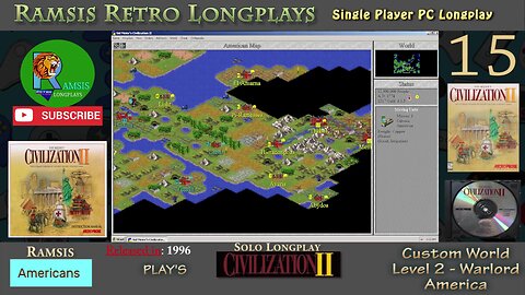 Sid Meier's Civilization II | 1996 | Windows PC | Warlord | America - Episode #15 | Let's Play