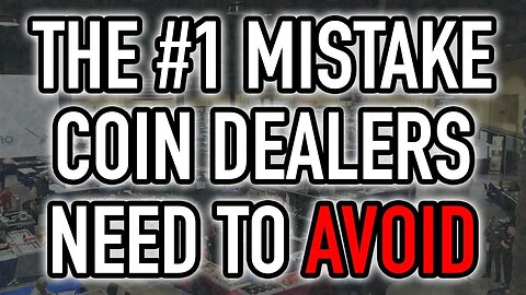 THE #1 RULE FOR COIN DEALERS: This Is Holding Most Coin Traders Back (Coin Dealing Theory)