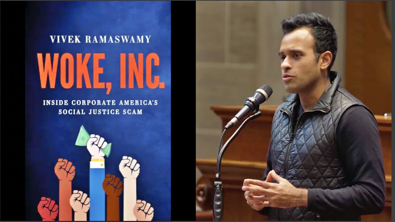 Vivek Ramaswamy: The Woke Industrial Complex