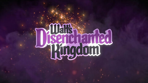 Walt's Disenchanted Kingdom (2023)