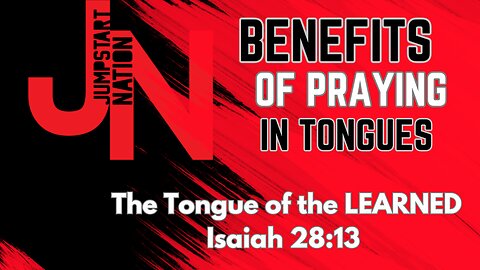 TONGUES: The Tongue of the LEARNED - Isaiah 50:4