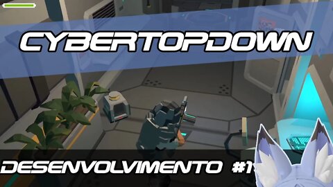 CyberTopDown o Desenvolvimento #1