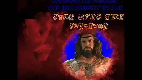 watch ragnar lothbrok the jedi knight in the StarWars jedi survivor