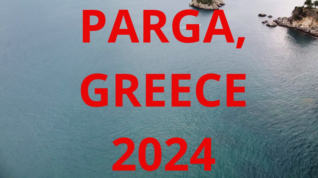 🇬🇷🏖️Experience Greece's Enchanting Parga in Breatht🏊