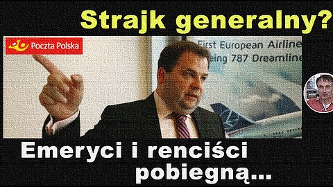 Z.Kękuś PPP 541 Strajk generalny Poczty Polskiej przed Bożym Narodzeniem? Emeryci pobiegną...