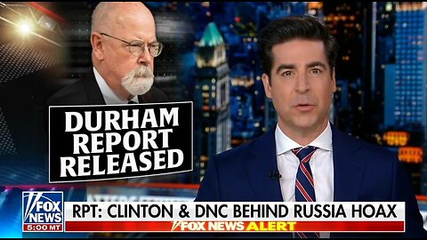 Trump-Russia Collision Was A Hoax Started By Dems: Watters