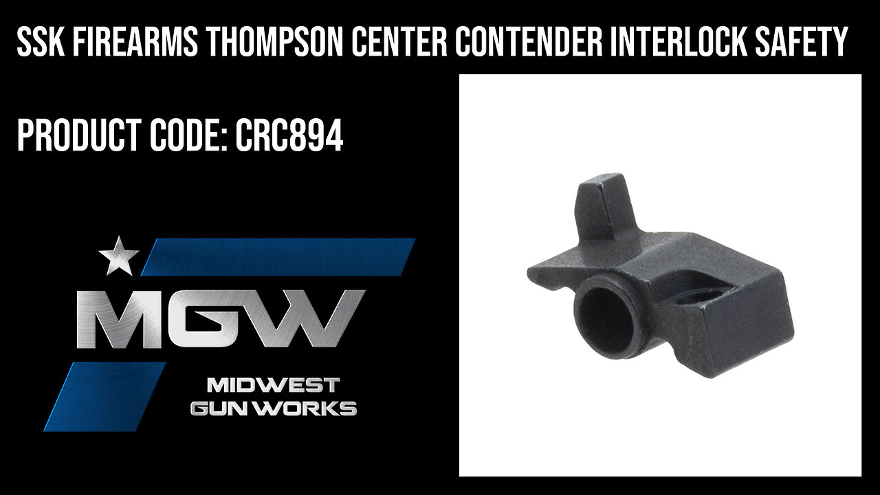 SSK Firearms Thompson Center Contender Interlock Safety - CRC894