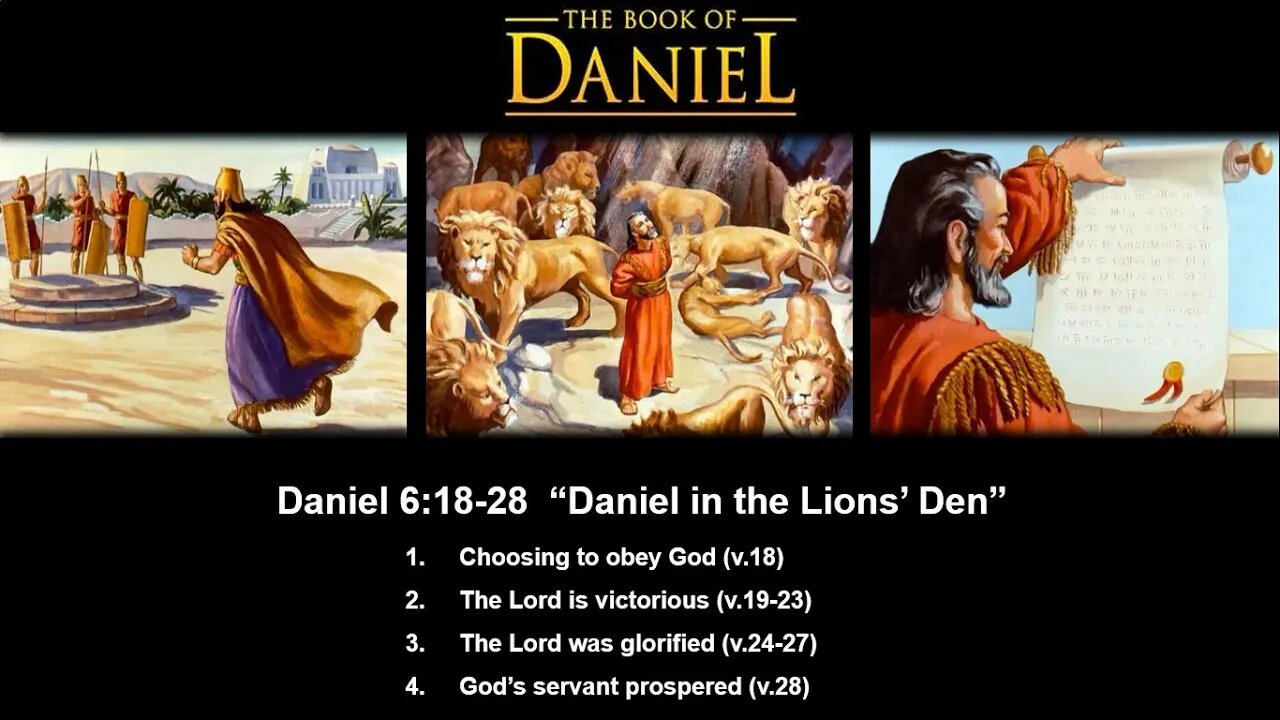 Daniel 6:18-28 “Daniel in the Lions’ Den” - Calvary Chapel Fergus Falls