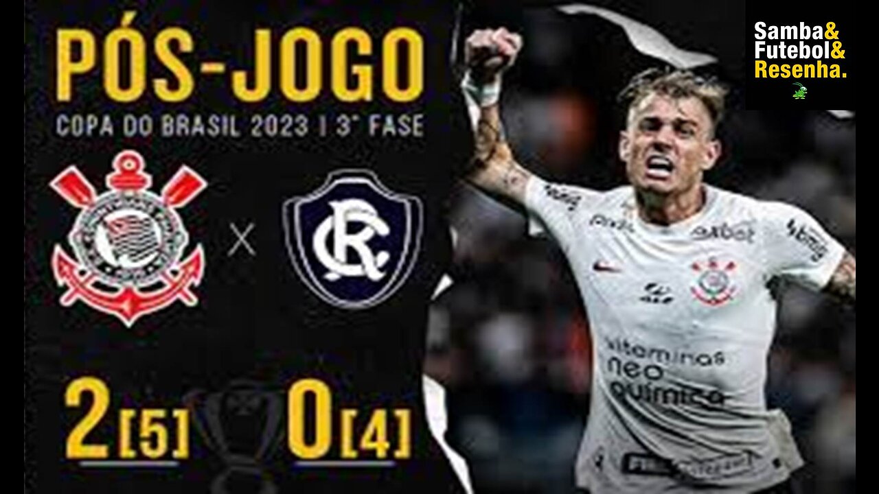 Copa do Brasil 3ª Rodada 2º Jogo Corinthians 2 (5) X 0 (4) Remo