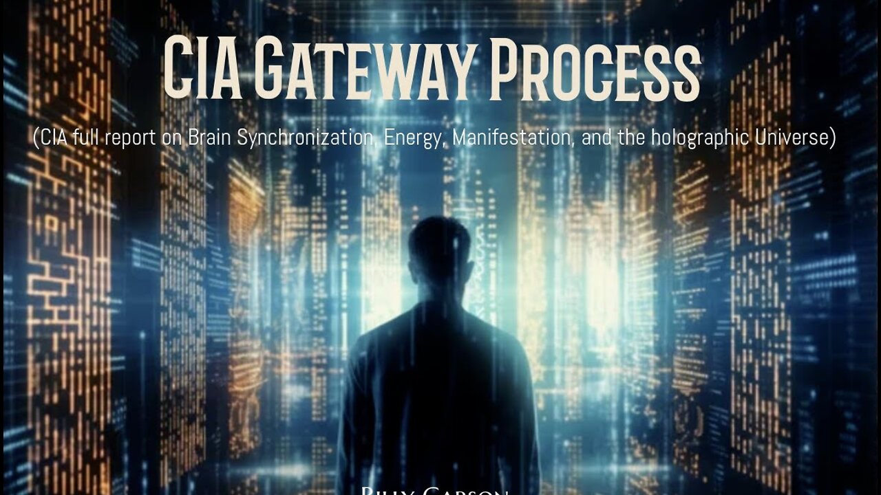 CIA Document That Literally EXPLAINS How Reality Works (Gateway Process)