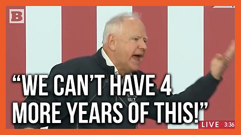 Tim Walz: "We Can't Have 4 More Years of This"