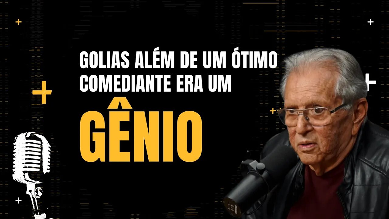 Carlos Alberto de Nóbrega diz que Golias além de ótimo comediante era um gênio - Flow podcast