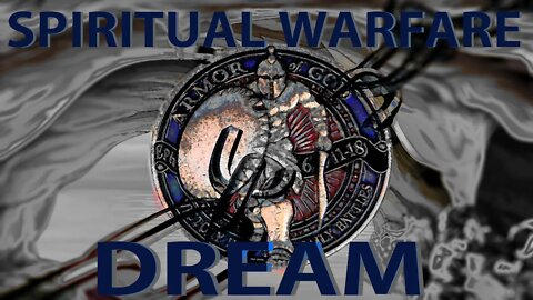 Spiritual Warfare - Dream