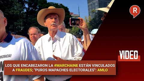 The people who led it are linked to election fraud; "Puros Mapaches electorales": AMLO