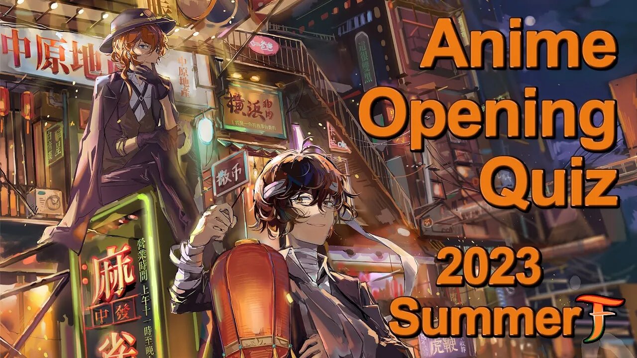 Anime Opening Quiz — 2023 Summer Edition (25 Openings)