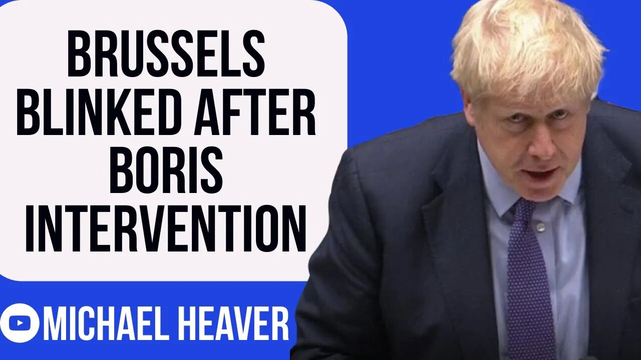 Brussels BLINKED After Boris Intervention