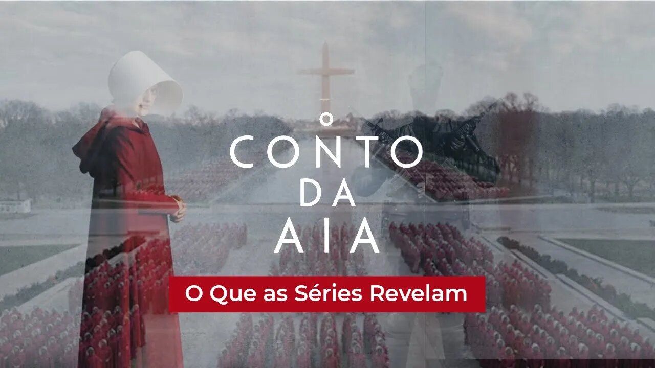 O CONTO DA AIA - O QUE A SÉRIE REVELA.