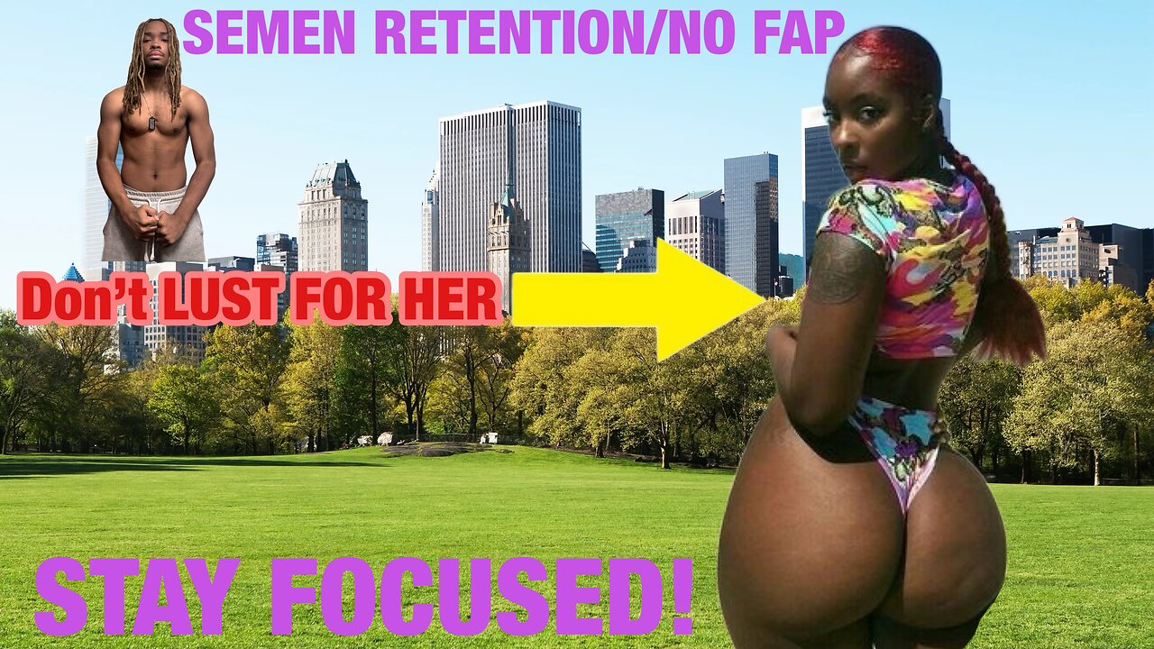 How to stay FOCUSED on SEMEN RETENTION/NO FAP (CHEAT CODE)