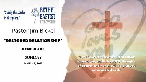 “Restored Relationship” | Pastor Jim Bickel | Bethel Baptist Fellowship [SERMON]