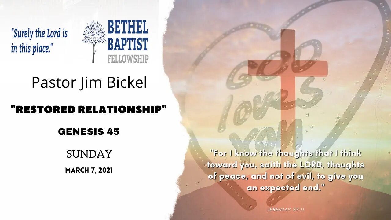 “Restored Relationship” | Pastor Jim Bickel | Bethel Baptist Fellowship [SERMON]
