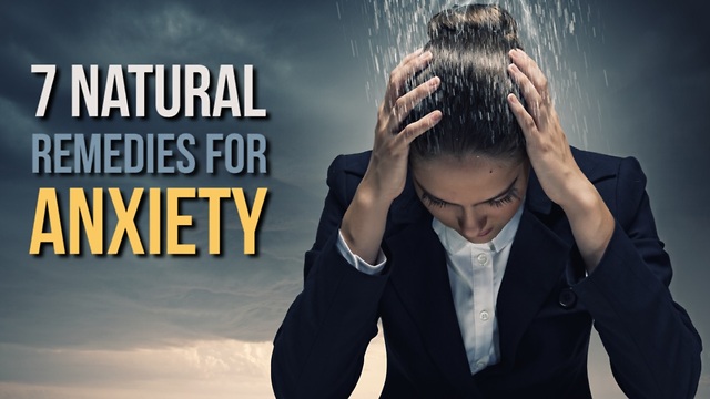 Feeling Anxious? These Natural Remedies Will Help