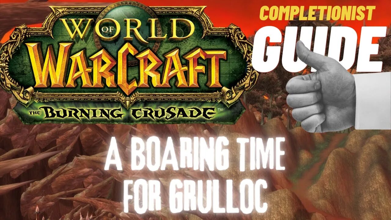 A Boaring Time for Grulloc WoW Quest TBC completionist guide