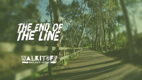 The End of the Line