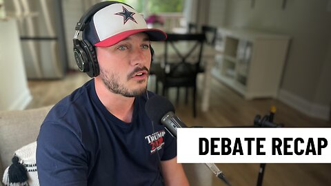 Episode 132 - Debate Recap
