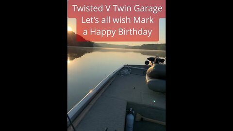 Lets all wish Mark at Twisted V Twin Garage a Happy Birthday