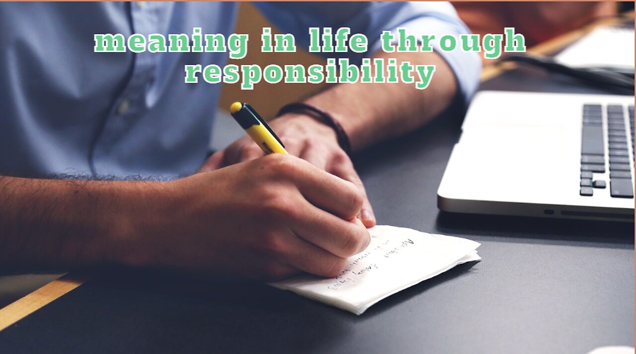 meaning in life through responsibility