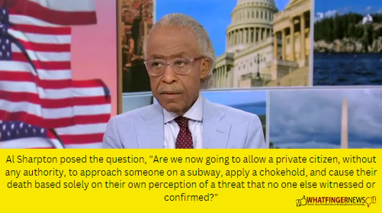 Al Sharpton posed the question, "Are we now going to allow a private citizen, without any authority