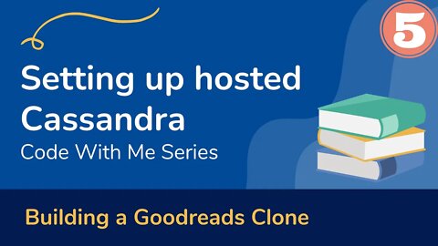 05 Setting up hosted Cassandra instance - Build a book tracker app (Spring Boot + Cassandra)