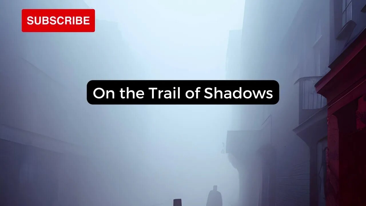 On the trail of Shadows: A fictional Jack the Ripper short story